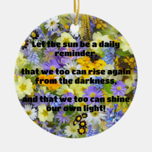 Empath Shine Positive Encouragement Quote Ceramic Ornament