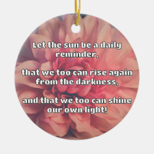 Empath Shine Positive Encouragement Quote Ceramic Ornament