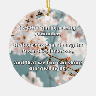 Empath Shine Positive Encouragement Quote Ceramic Ornament