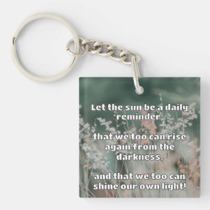 Empath Shine Positive Encouragement Quote Key Ring