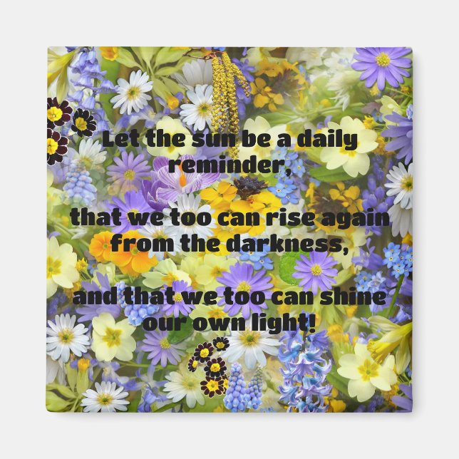 Empath Shine Positive Encouragement Quote  Magnet (Front)