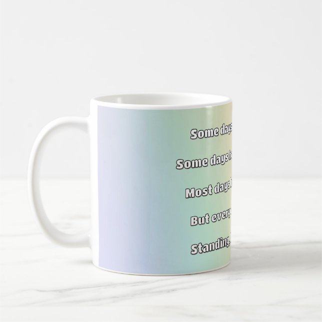 Empath Strength Positive Quote Encouragement  Coffee Mug (Left)