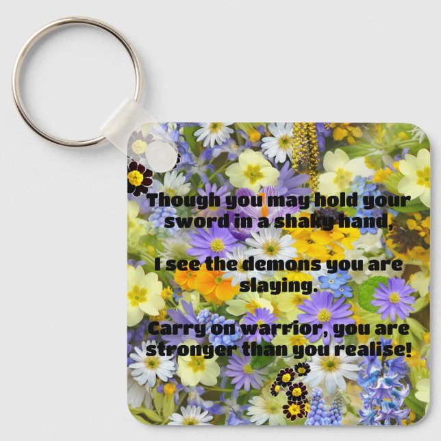 Empath Warrior Positive Quote Encouragement  Key Ring (Front)