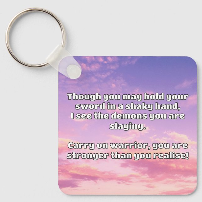 Empath Warrior Positive Quote Encouragement  Key Ring (Front)