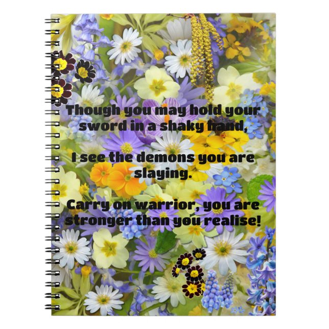Empath Warrior Positive Quote Encouragement  Notebook (Front)