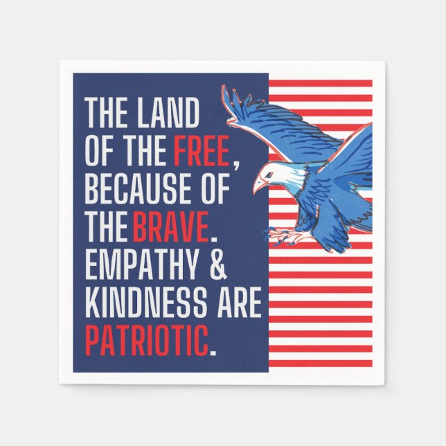 Empathy and Kindness are Patriotic Napkin (Front)