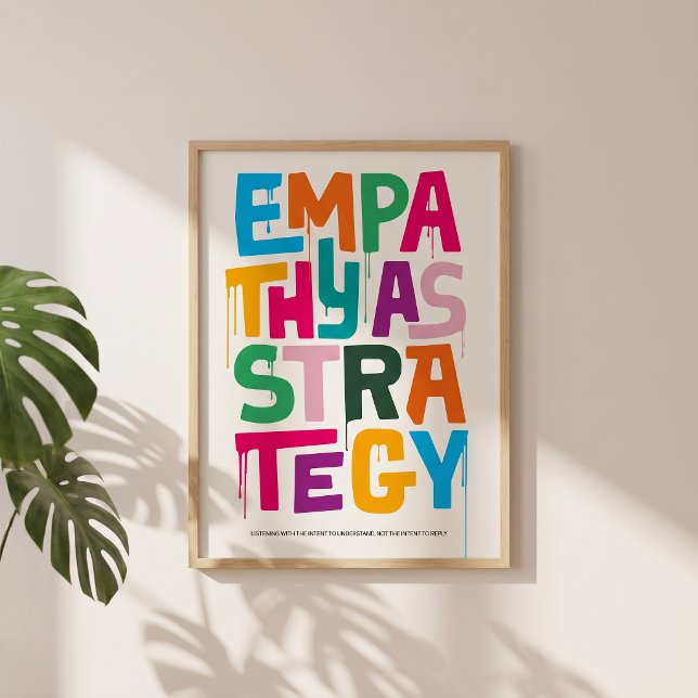 Empathy As Strategy - Typography Print | Wall Art (Bold color, clear message about empathy.)
