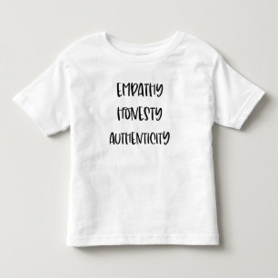 { Empathy Honesty Authenticity } Empowerment Shirt