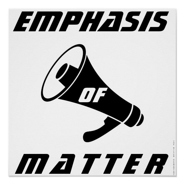 "Emphasis of Matter" Poster (Front)