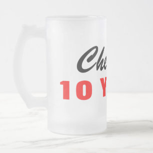 Employee anniversary gift Cheers to 10 years! Frosted Glass Beer Mug