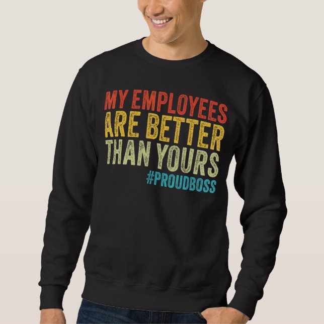 Employee Appreciation  Boss Vintage Sweatshirt (Front)