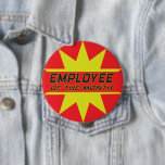 Employee of the Month 10 Cm Round Badge<br><div class="desc">Best Employee Reward Button - Employee of the Month pin</div>
