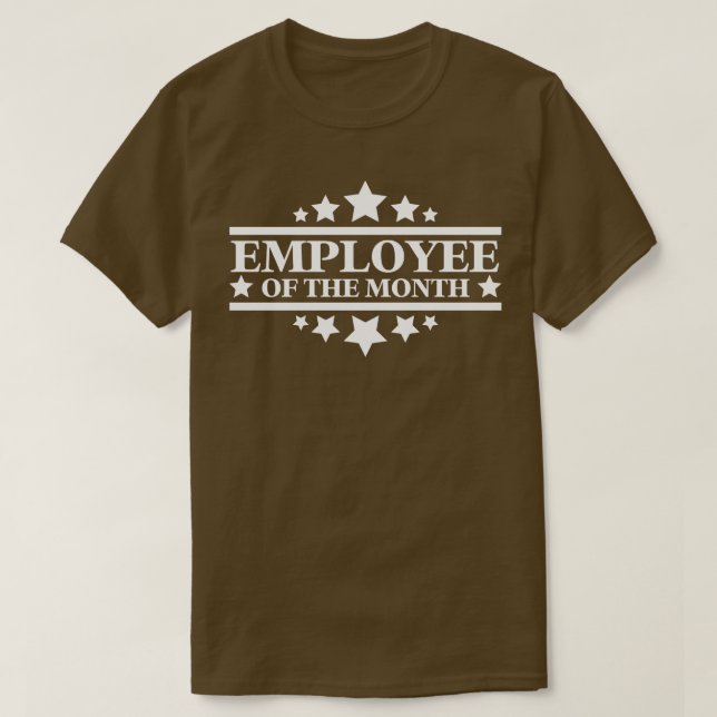 Employee of the month 1 T-Shirt (Design Front)