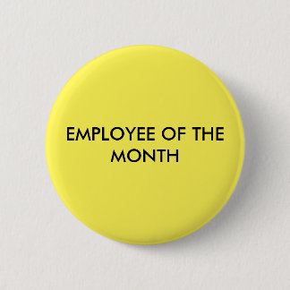 EMPLOYEE OF THE MONTH 6 CM ROUND BADGE