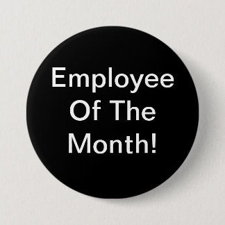 Employee Of The Month 7.5 Cm Round Badge