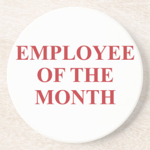 Employee of the Month Coaster