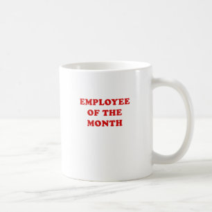 Employee of the Month Coffee Mug