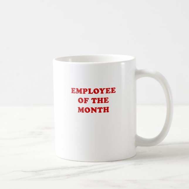 Employee of the Month Coffee Mug (Right)