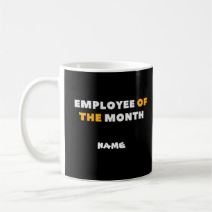 Employee of the month coffee mug