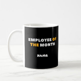 Employee of the month coffee mug
