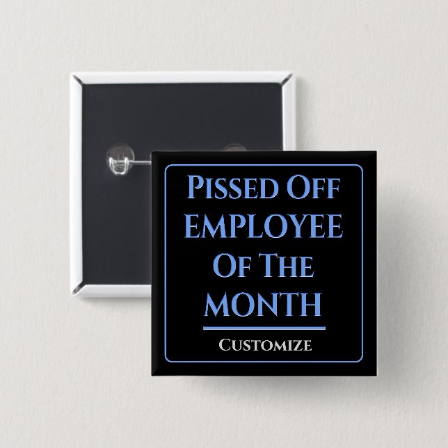 Employee Of The Month Humour Square 15 Cm Square Badge (Front & Back)
