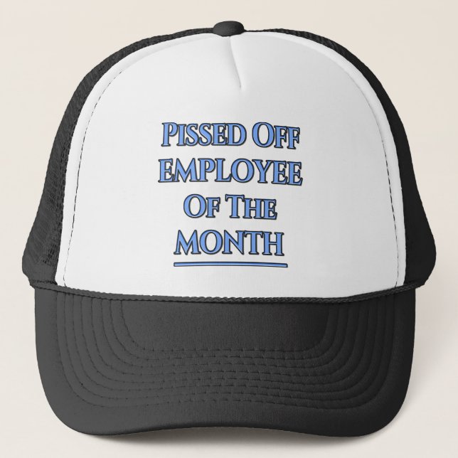 Employee Of The Month Humour Trucker Hat (Front)