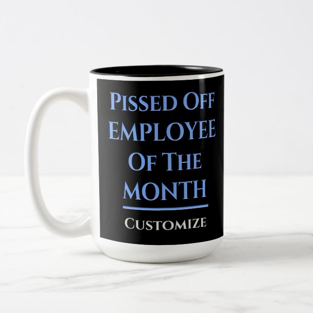 Employee Of The Month Humour Two-Tone Coffee Mug (Left)