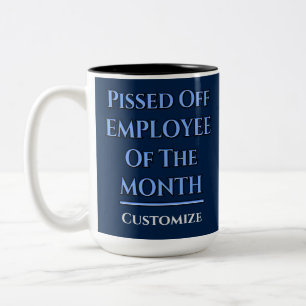 Employee Of The Month Humour Two-Tone Coffee Mug