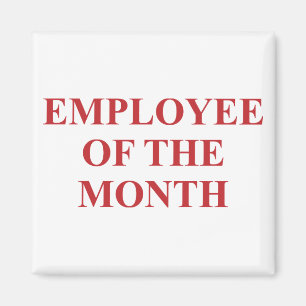 Employee of the Month Magnet