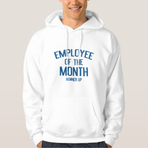 Employee Of The Month Runner Up Hoodie