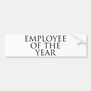 Employee Of The Year Bumper Sticker