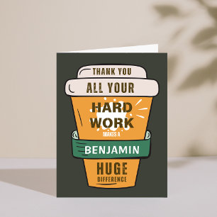 Employee Your HardWork Makes Huge Difference Card