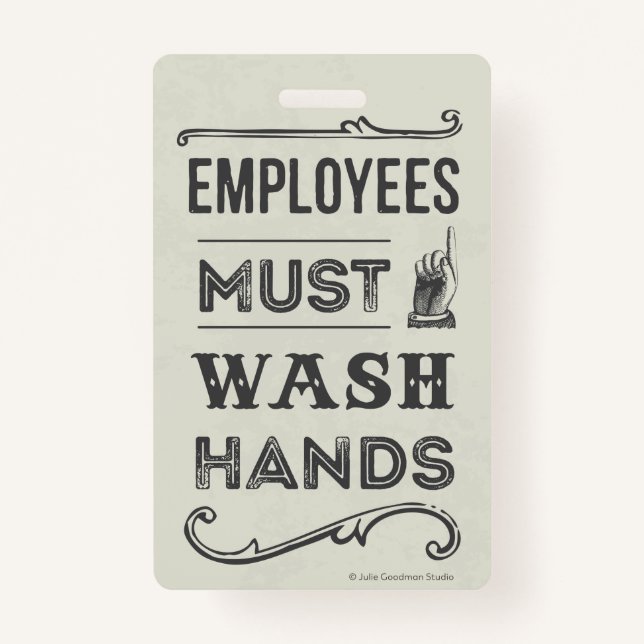 Employees Must Wash Hands Sign (small) ID Badge (Front)