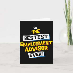 Employment Advisor Job Occupation Funny Sarcastic Card