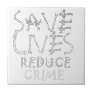 Empower Change with the :Save Lives Reduce Crime Tile