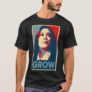 Empower Grow Kamala Harris Hope Poster 47 Rally Wo T-Shirt