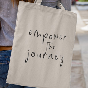 Empower the Journey Inspirational Motivational Tote Bag