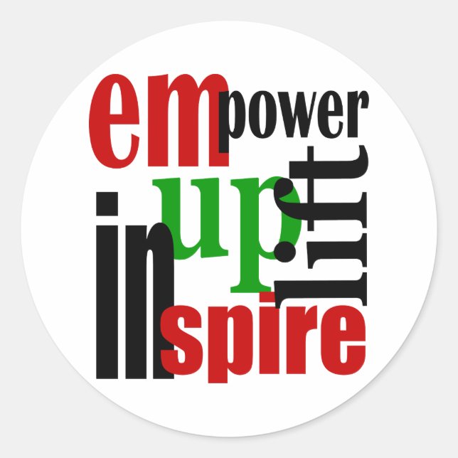 Empower, Uplift, Inspire Classic Round Sticker (Front)