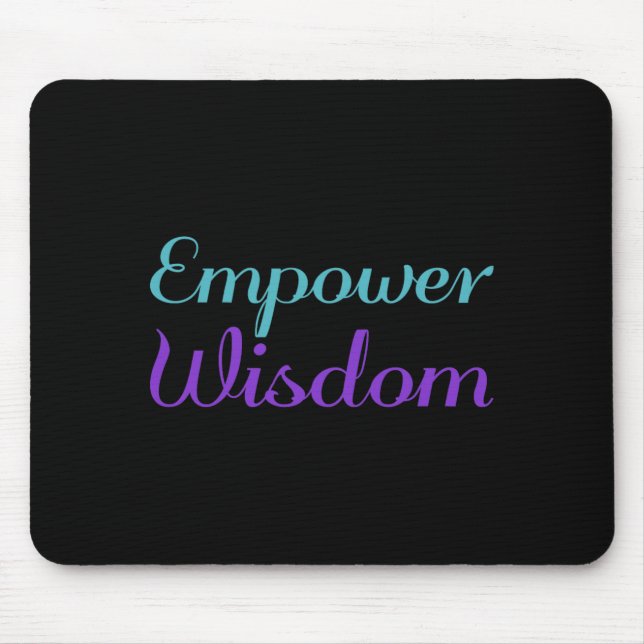 Empower Wisdom Prevention Awareness Design Mouse Pad (Front)