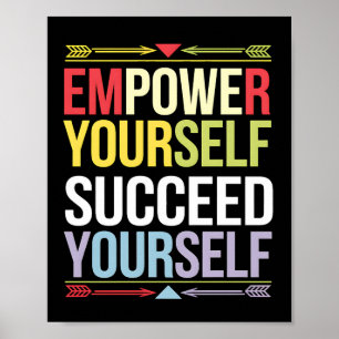 Empower Yourself Motivational Quote Poster