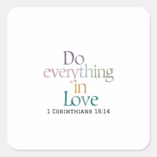 Empowered by Christ's Unconditional Love Square Sticker