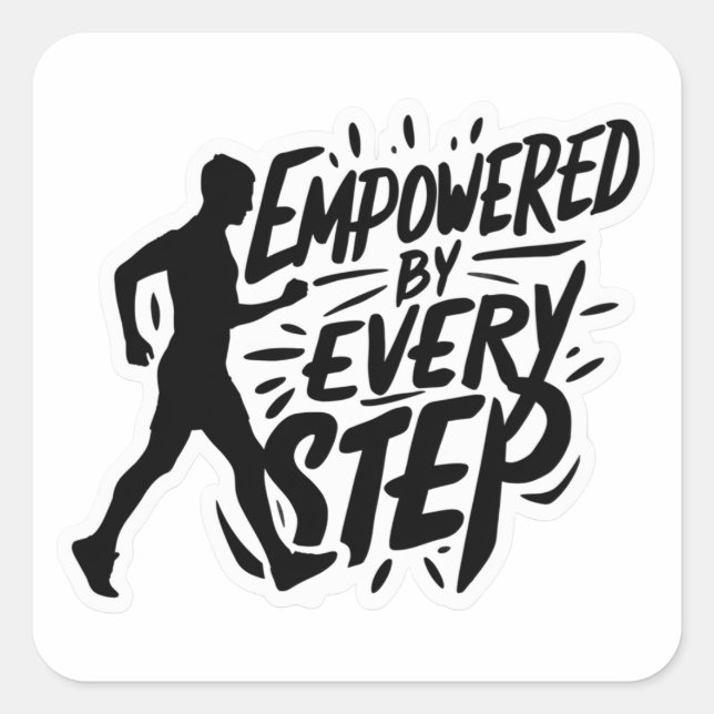 Empowered By Every Step Sticker for Motivation  (Front)