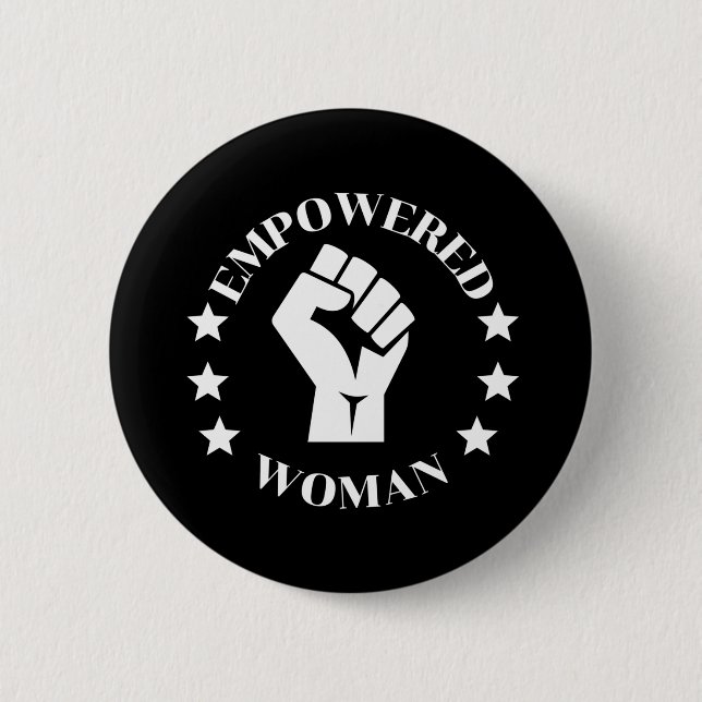 Empowered Woman 6 Cm Round Badge (Front)
