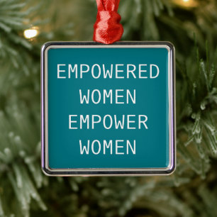 Empowered Women Empower Cool RBG Metal Ornament