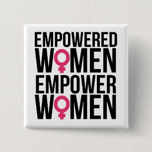 Empowered Women Empower Women 15 Cm Square Badge