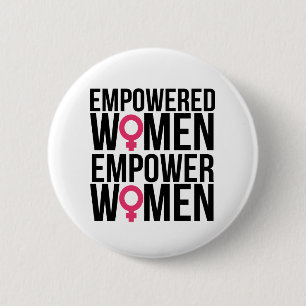 Empowered Women Empower Women 6 Cm Round Badge