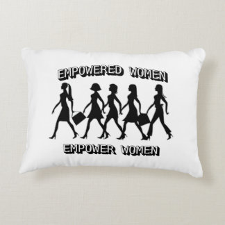 Empowered Women Empower Women  Decorative Cushion