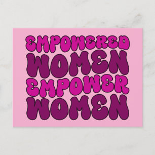 Empowered Women Empower Women Feminist Postcard