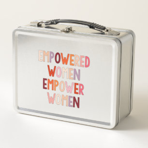 Empowered Women Empower Women Metal Lunch Box