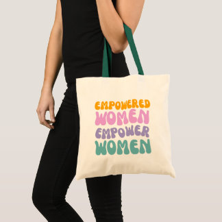 Empowered Women Empower Women Retro Vintage quote Tote Bag